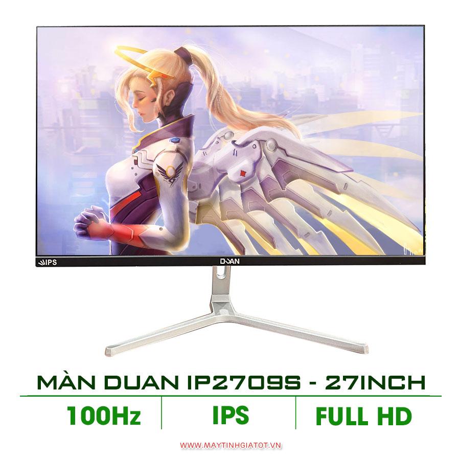 Màn hình Duan IP2709S 27 inch IPS Full Viền 100Hz
