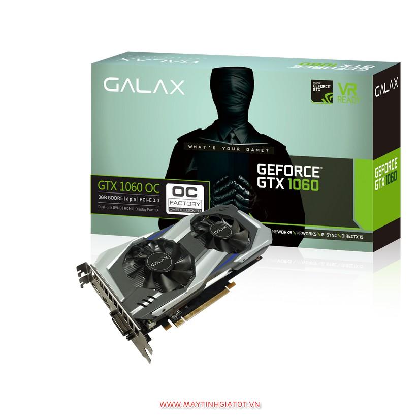 VGA GALAXY GTX 1060 OC DUAL FAN BẢN 6GB - 192 BIT - DDR5